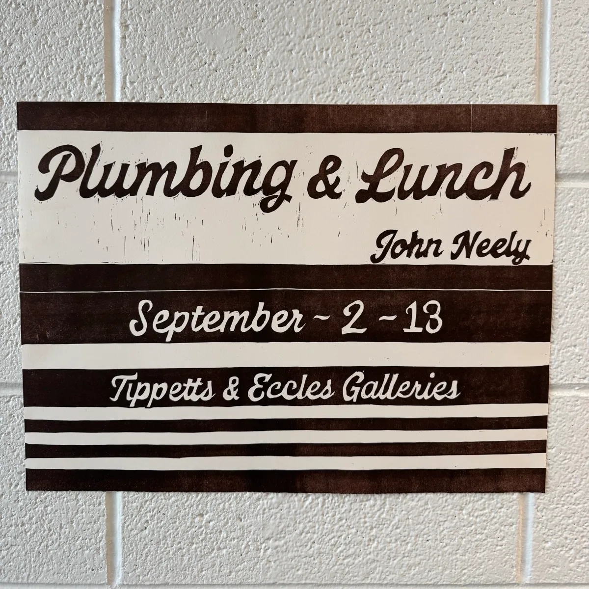 Plumbing &amp; Lunch, John’s memorial exhibition at USU